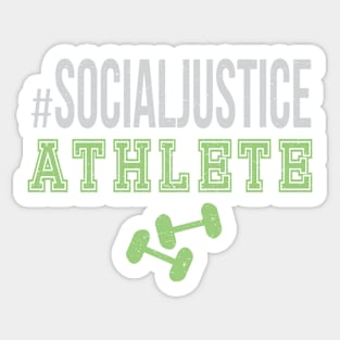 #SocialJustice Athlete - Hashtag for the Resistance Sticker